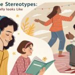 Beyond the Stereotypes: What Autism Really Looks Like (and Doesn’t)